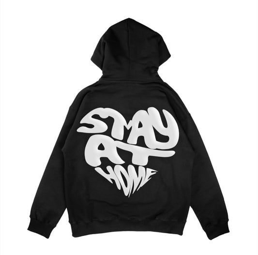 Stay at home Hoodie (OVERSIZED)